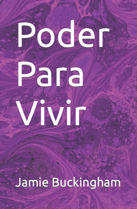 Kniha Poder para Vivir Jamie Buckingham