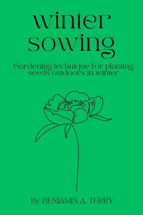 Knjiga WINTER SOWING BENJAMIN A TERRY