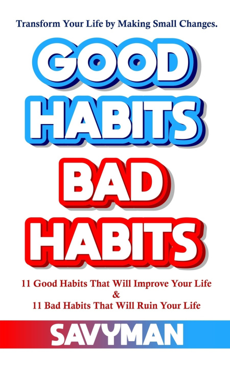 Knjiga Good Habits Bad Habits Savy Man