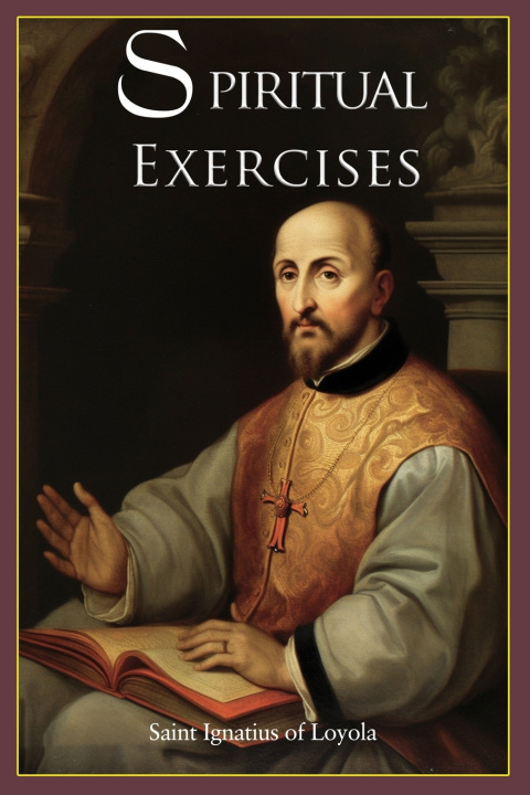 Knjiga Spiritual Exercises Saint Ignatius of Loyola