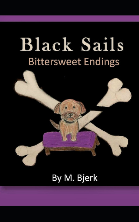 Kniha Black Sails M. Bjerk
