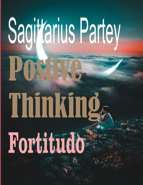 Knjiga Positive Thinking Sagittarius Partey