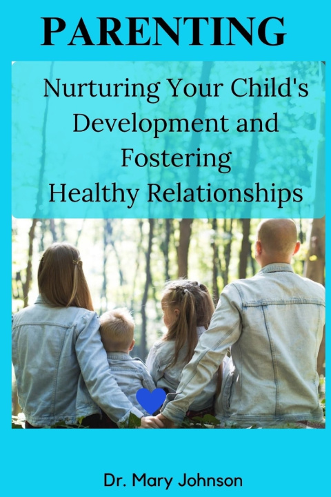 Kniha Parenting Dr. Mary Johnson