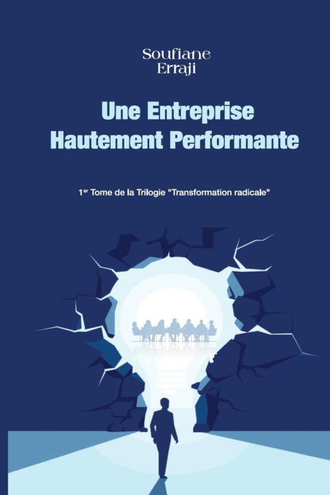 Kniha Une Entreprise Hautement Performante Soufiane Erraji