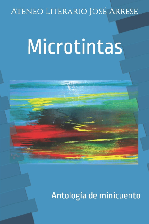 Kniha Microtintas Ateneo Literario José Arrese