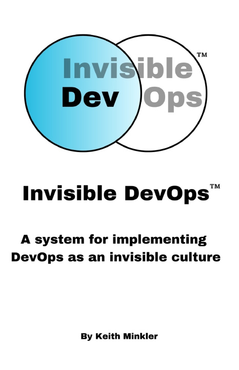 Knjiga Invisible DevOps Keith Minkler