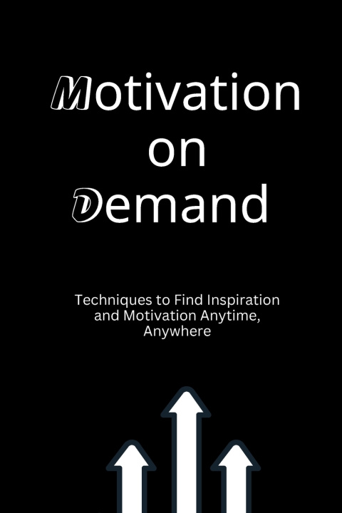 Kniha Motivation on Demand Rebecca Smith