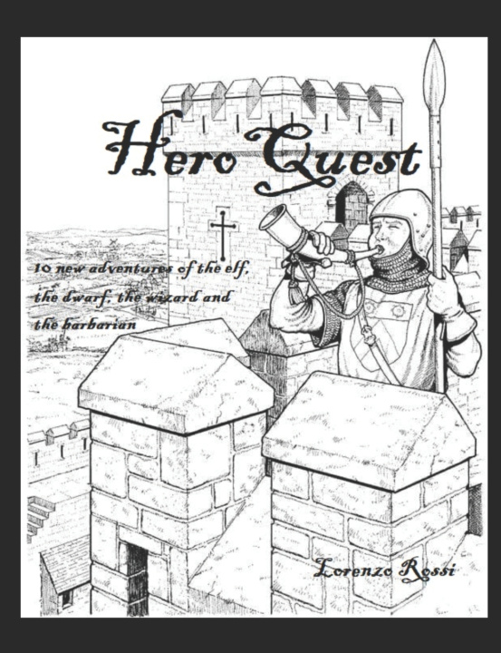 Book HeroQuest Lorenzo Rossi