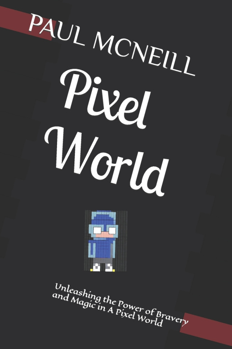 Kniha Pixel World PAUL MCNEILL
