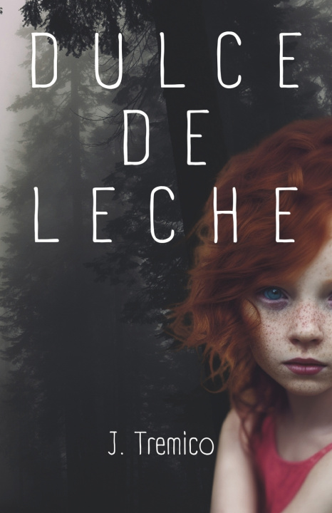 Kniha Dulce de leche J. Tremico
