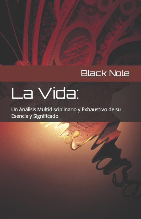 Kniha La Vida Black Nole