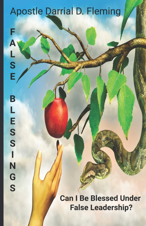 Kniha False Blessings Apostle Darrial Dean Fleming