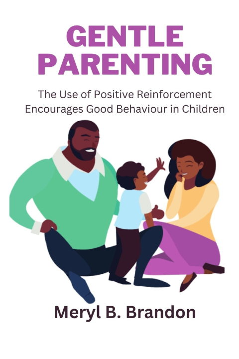 Kniha Gentle Parenting Meryl B. Brandon