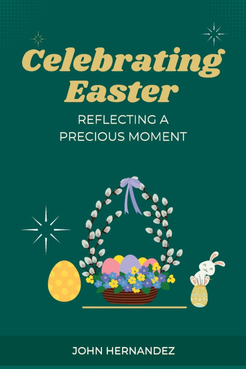 Kniha Celebrating Easter John Hernandez