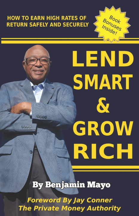 Kniha Lend Smart And Grow Rich Benjamin Mayo