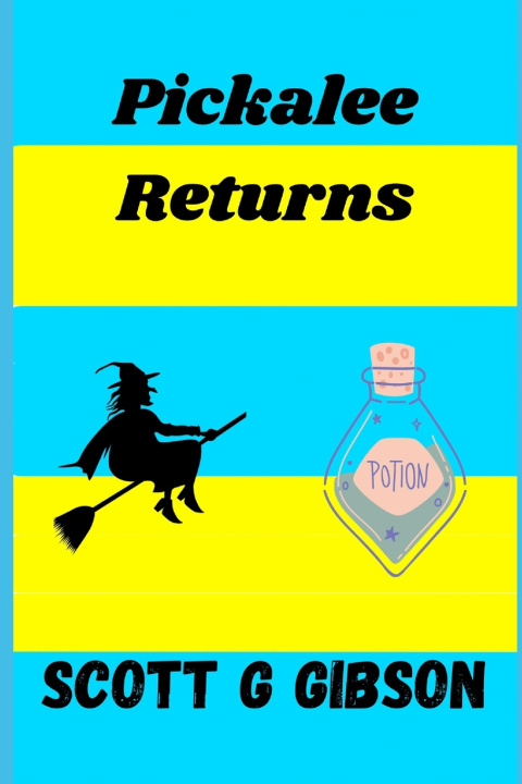 Kniha Pickalee Returns Scott G. Gibson