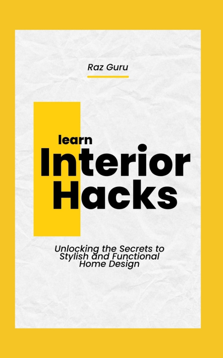 Kniha Interior Hacks Raz Guru