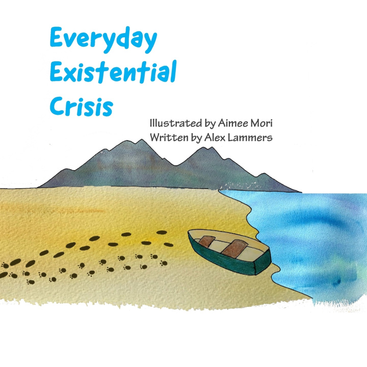 Knjiga Everyday Existential Crisis Alex Lammers