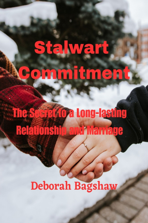 Knjiga STALWART COMMITMENT Deborah Bagshaw