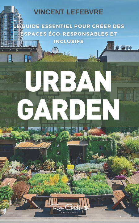 Kniha Urban Garden Vincent Lefebvre