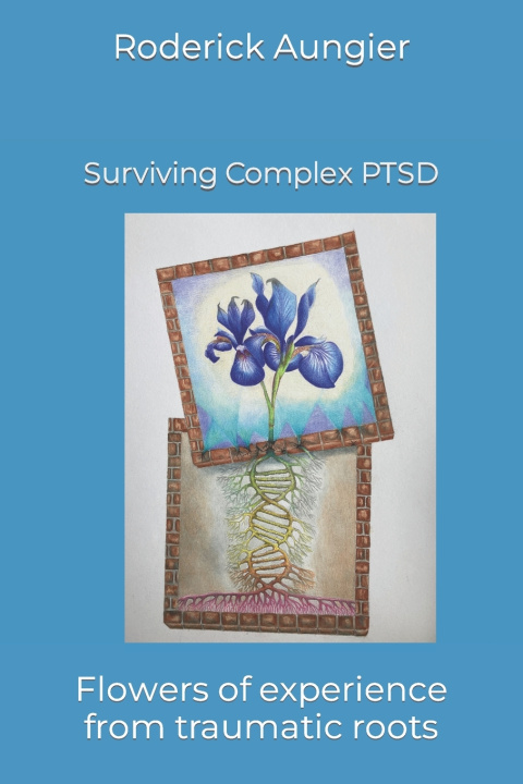 Kniha Surviving Complex PTSD Roderick Aungier