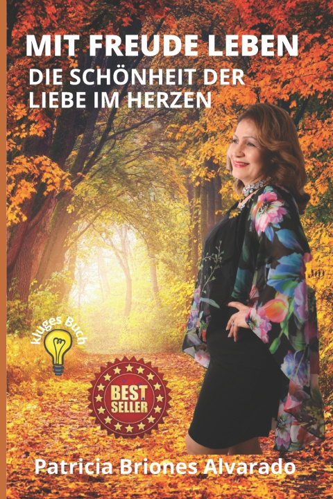 Kniha MIT FREUDE LEBEN Patricicia Briones Alvarado
