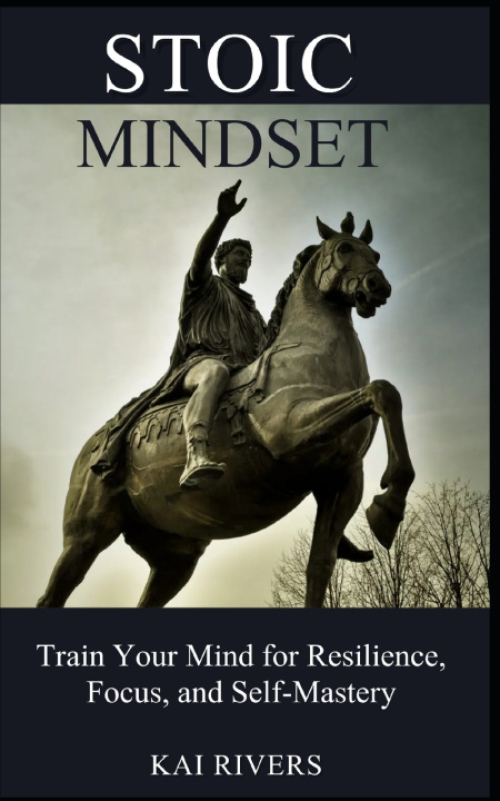 Kniha Stoic Mindset Kai Rivers