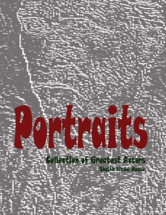 Boek Portraits Shaikh Ziadul Haque
