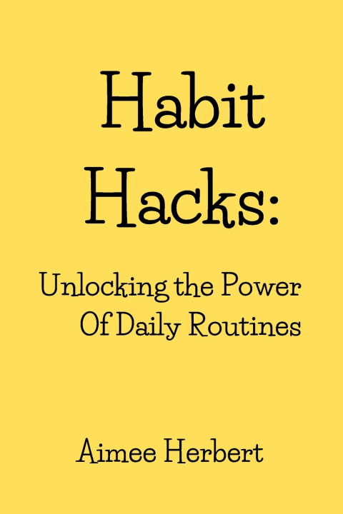 Knjiga Habit Hacks Aimee Herbert