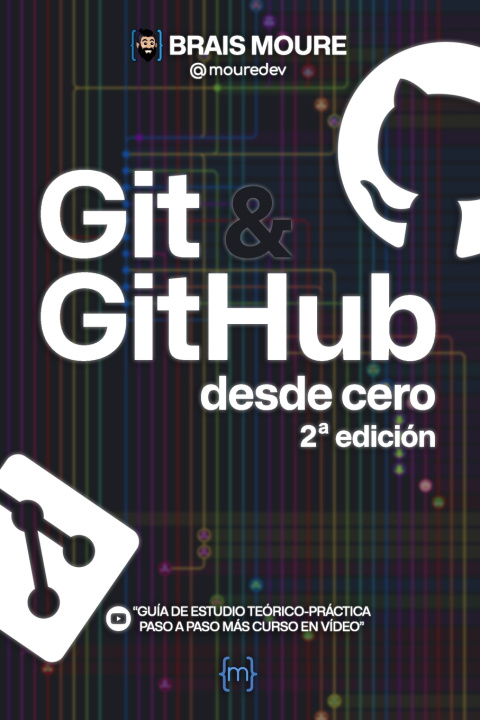 Knjiga Git y GitHub desde cero Brais Moure