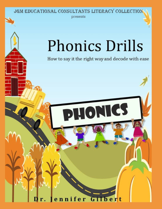 Kniha Phonics Drills JGM EDUCATIONAL CONSULTANTS