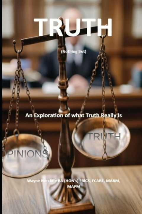 Kniha Truth Wayne Norcliffe FRICS