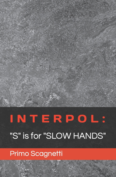 Kniha INTERPOL Primo Scagnetti
