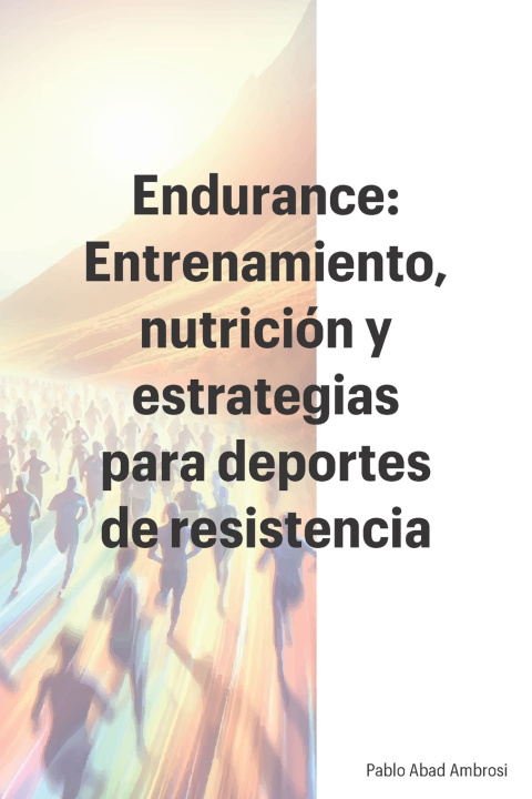 Kniha Endurance Pablo Leopoldo Abad Ambrosi