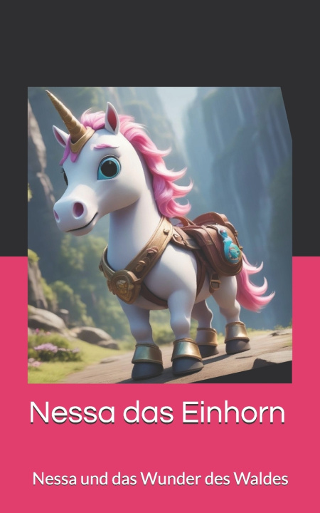 Kniha Nessa das Einhorn Bo Wu