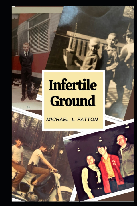 Kniha Infertile Ground Michael L. Patton