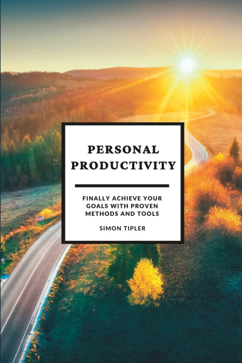 Kniha Personal Productivity Simon Tipler