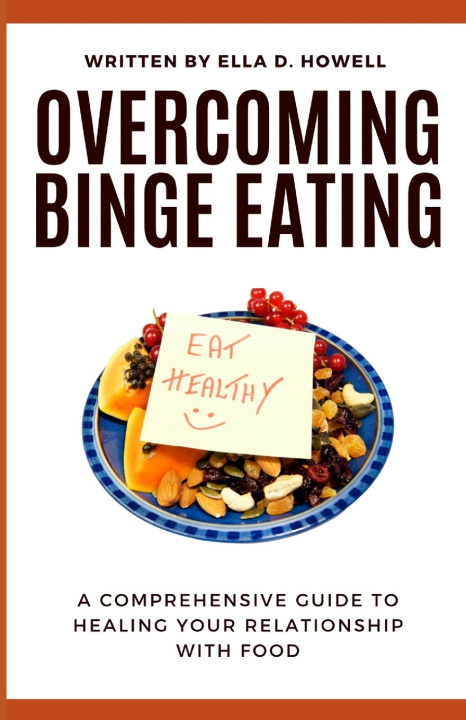 Kniha Overcoming Binge Eating Ella D. Howell