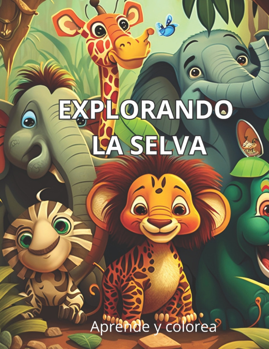 Kniha EXPLORANDO LA SELVA ALMUDENA OSORIO