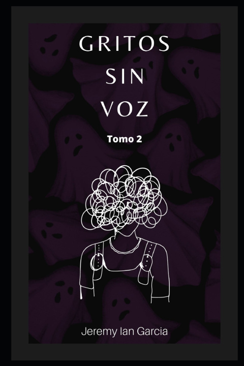 Kniha Gritos sin voz Jeremy Ian Garcia