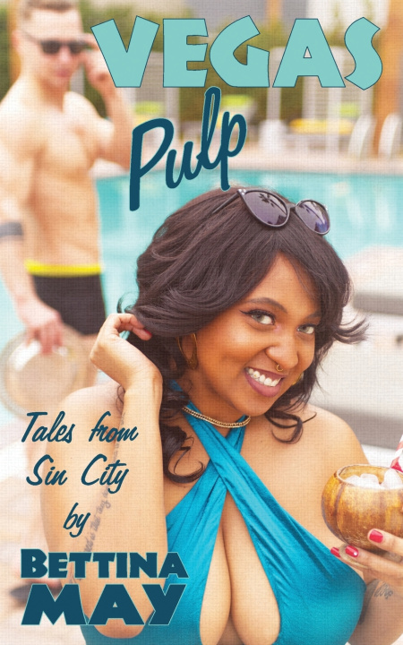 Knjiga Vegas Pulp Bettina May