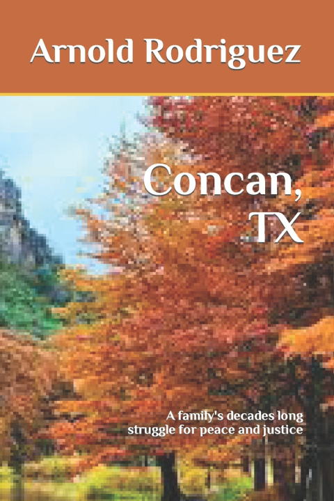 Kniha Concan, TX Arnold Rodriguez