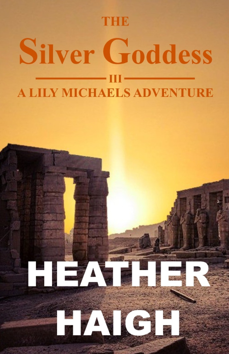 Kniha The Silver Goddess Heather Haigh