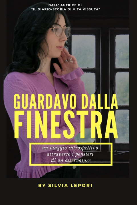 Knjiga Guardavo dalla finestra Silvia Lepori