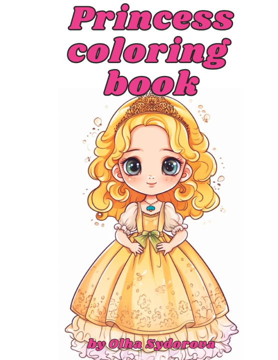Knjiga Princess Coloring Book Olha Sydorova