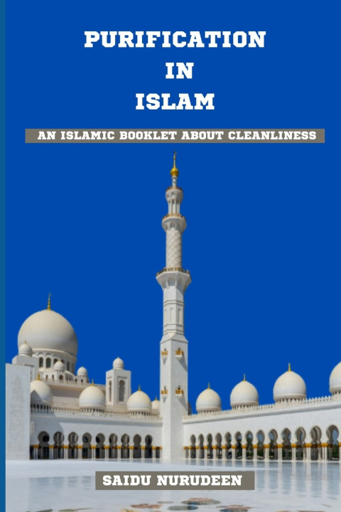 Knjiga PURIFICATION IN ISLAM SAIDU NURUDEEN