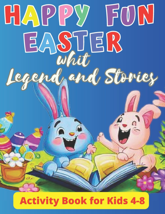Kniha Happy fun easter whit Legend and Stories Juan Amador