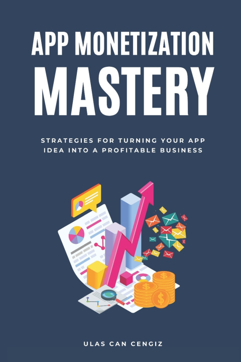 Knjiga App Monetization Mastery Ulas Can Cengiz