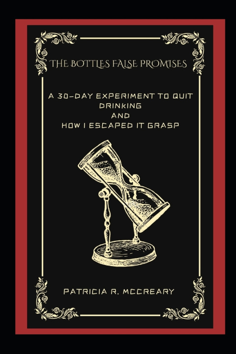 Kniha THE BOTTLES FALSE PROMISES Patricia R. McCreary