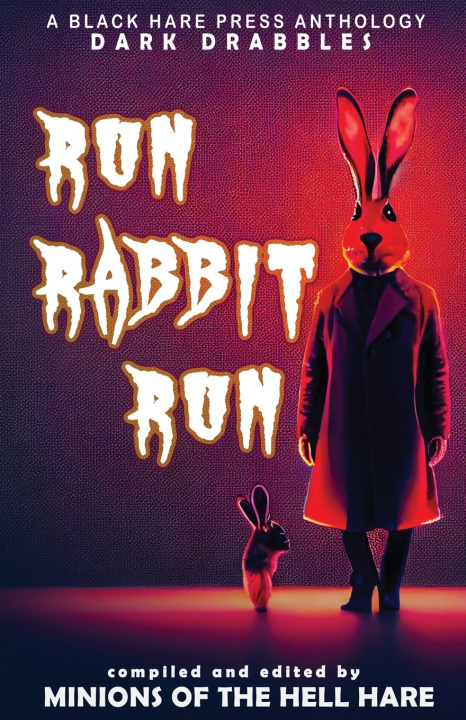 Kniha Run, Rabbit, Run Black Hare Press